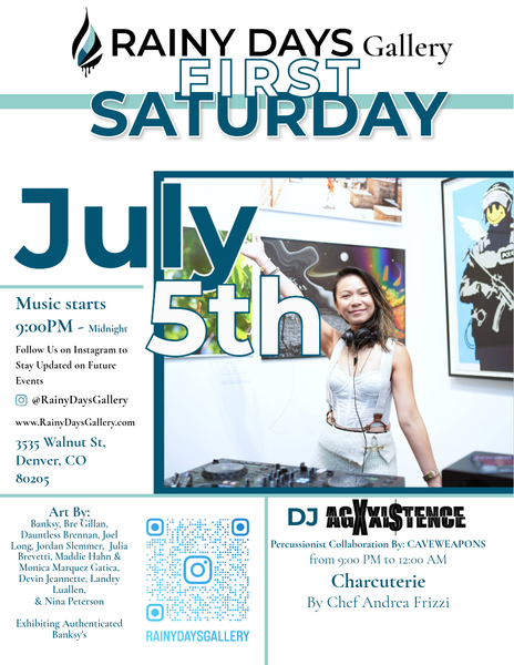 Rainy Days First Saturday July 5 poster combining gallery branding, a DJ photograph, artist names and event details